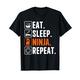 Eat Sleep Ninja Repeat Taekweondo Ninja Martial Arts Ninja T-Shirt