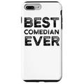 Hülle für iPhone 7 Plus/8 Plus Best Comedian Ever - Lustige Komödie