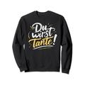 Du wirst Tante - Schwangerschaft Ankündigung Schwangerschaft Sweatshirt