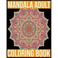 Mandala Adult Coloring Book : An Adult Kids Girl Coloring Book with Fun Easy and Relaxing Coloring Pages (Paperback)