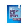 Ohs Intensive Care Manual by Bersten & Andrew D & MB & BS & MD & FANZCA & FJFICM & ProfessorHandy &