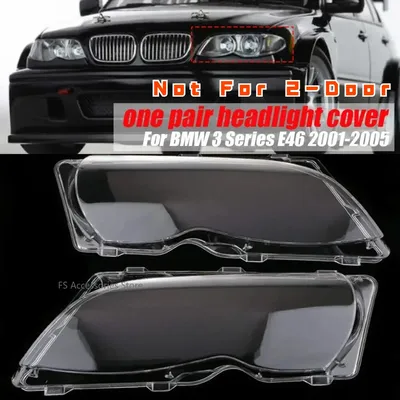 Car Headlight Light Lens Covers for BMW 3 Series E46 318i 320i 325i 4 Doors Sedan 2002-2005