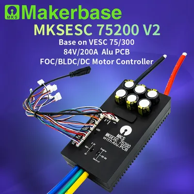 Makerbase VESC 75200 V2 84V 200A High Current With Alu PCB Based on VESC For E-Foil Fight Robot