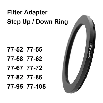 Camera Lens Filter Adapter Ring Step Up or Down Ring Metal for 77mm lens - 52 55 58 62 67 72 82 86