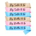 1pc, Celebrate Your Little One's Big Day With A Big Sister/brother To Be Statin Sash - Perfect Baby Shower Party Decoration And Supplies
