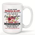 1pc, To My Dear Daughter In Law Coffee Mug, 15oz Large Ceramic Coffee Cups, I Gave You My Amazing Son Water Cups From Mother In Law, Summer Winter Drinkware, Gifts