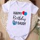 "Baby Boys And Girls Cute ""happy Birthday Daddy"" Short Sleeve Round Neck Onesie Clothes"