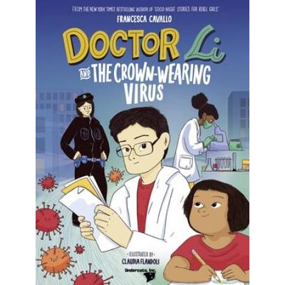 Doctor Li And The Crown-Wearing Virus