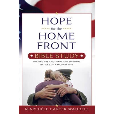 Hope For The Home Front Bible Study (Repackaged): ...