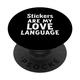 Funny Sticker Lover Stickers Are My Love Language PopSockets mit austauschbarem PopGrip