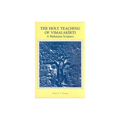 The Holy Teaching of Vimalakirti by  Vimalakirtinirdesa. English (Paperback - Reprint)