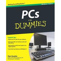 Pcs For Dummies: Windows 7 Edition