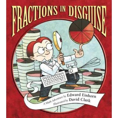Fractions in Disguise A Math Adventure