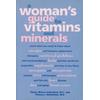 A Womans Guide to Vitamins and Minerals