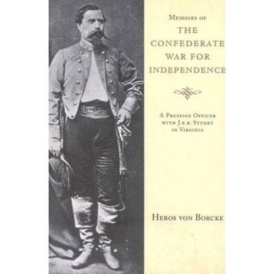 Memoirs Of The Confederate War For Independence