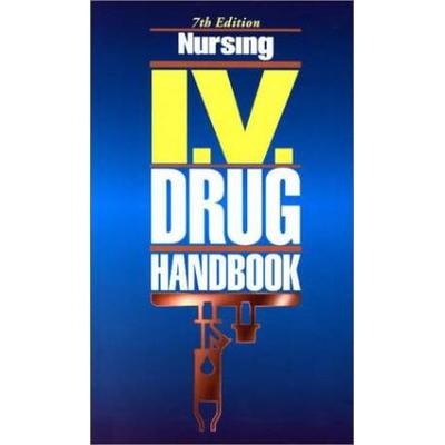 Nursing I.v. Drug Handbook
