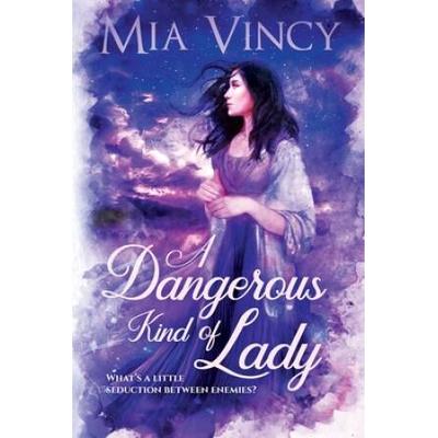 A Dangerous Kind Of Lady