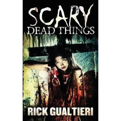 Scary Dead Things: A Horror Comedy