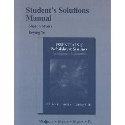Student Solutions Manual For Essentials Of Probabi...
