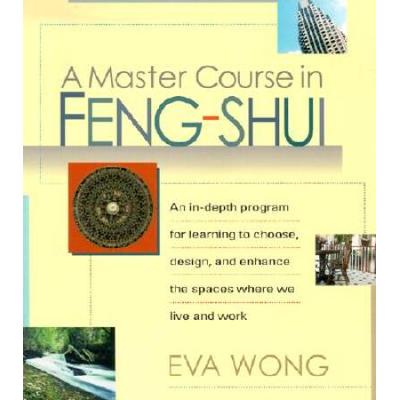 A Master Course In Feng-Shui