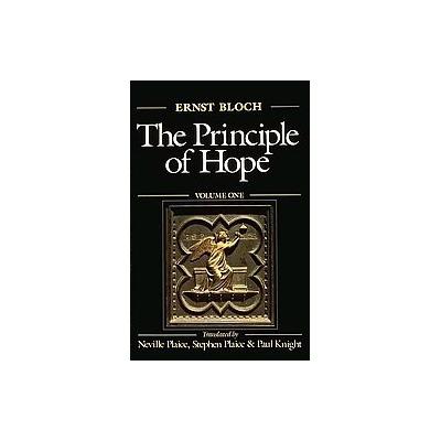 Principles of Hope by Ernst Bloch (Paperback - Reprint)
