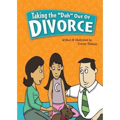 Taking The Duh Out Of Divorce