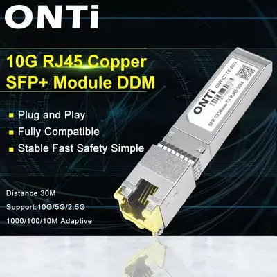 ONTi 10G RJ45 Copper SFP+ Module 10GBase-Tx Ethernet Fiber Optic FTTH Compatible with Cisco/Mikrotik