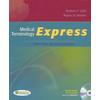 Medical Terminology Express: A Short-Course Approach By Body System