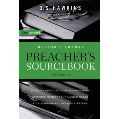 Nelsons Annual Preachers Sourcebook Volume