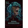 Anna Apokalypse - Lu C. Ohm