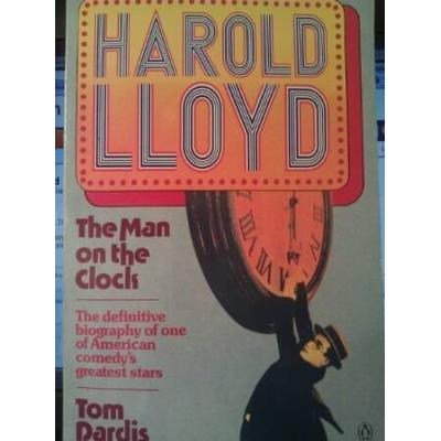 Harold Lloyd: The Man On The Clock
