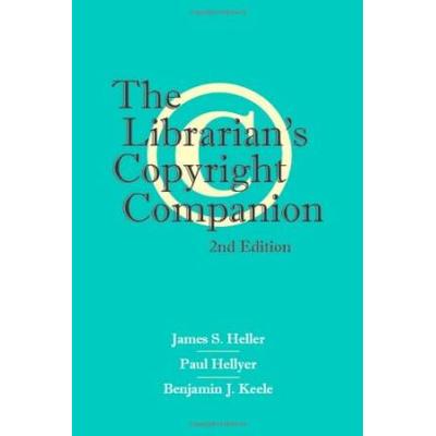 The Librarians Copyright Companion