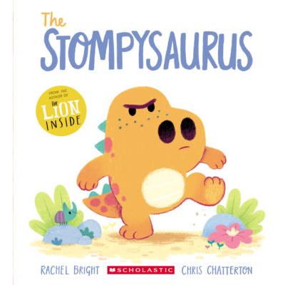 The Stompysaurus (paperback) - by Rachel Bright