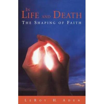 In Life and Death