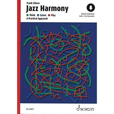 Jazz Harmony: Think - Listen - Play: A Practical Approach