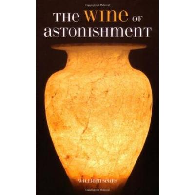 The Wine Of Astonishment