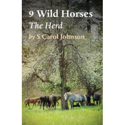 9 Wild Horses: The Herd