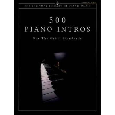 500 Piano Intros for the Great Standards (The Steinway Library of Piano Music)
