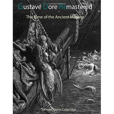 Gustave Dore Remastered The Rime of the Ancient Ma...
