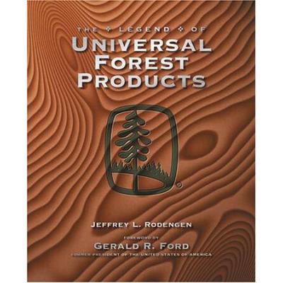 The Legend of Universal Forest Products