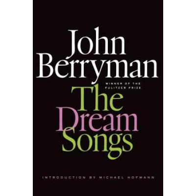 The Dream Songs: Poems