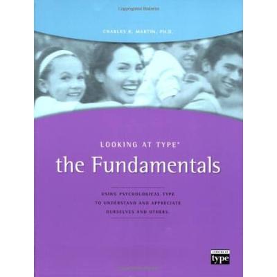 Looking At Type: The Fundamentals Using Psyc