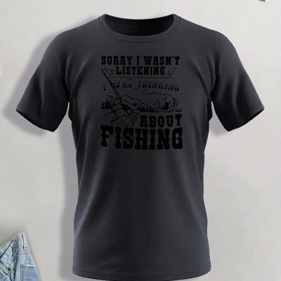 TEMU Funny ' I 't Listening About Fishing' Men's T-shirt - Casual Polyester Short Sleeve Crew Neck, Machine Washable, Summer, Fishing Shirt Image