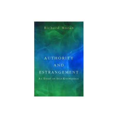 Authority and Estrangement by Richard Moran (Paperback - Princeton Univ Pr)