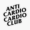 Anti Cardio Cardio Club 5PCS Stickers for Kid Anime Funny Bumper Wall Home Stickers Decor Cute