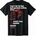 Bold black t shirt featuring I can t let God look within in dark red smoke design with American traditional artwork by Brown Ready to grow and self improve Item number A042893 Adardown