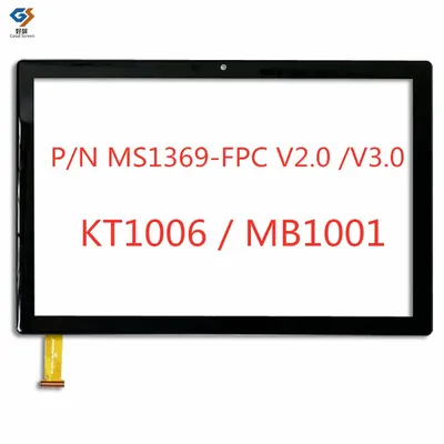 10.1 inch 2.5D Glass P/N MS1369-FPC V2.0 /V3.0 Tablet KT1006 Capacitive Touch Screen Digitizer