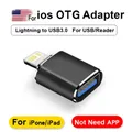 Adattatore OTG USB 3.0 per IPhone 14 13 12 11 Pro XS Max XR X 8 Plus 7 6s IPad Lightning Adattatore