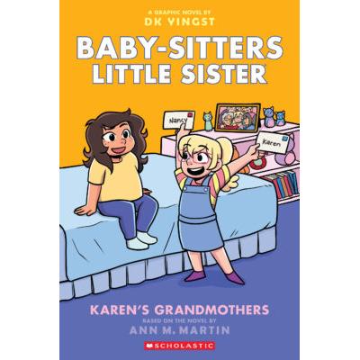 Baby-Sitters Little Sister Graphix #9: Karen's Grandmothers (paperback) - by DK Yingst and Ann M. M