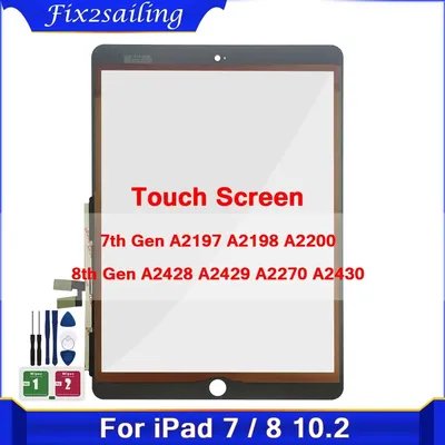 New For iPad 7 10.2 2019 7th Gen A2197 A2198 A2200 8th Gen 2020 A2428 A2429 A2270 A2430 Touch Screen